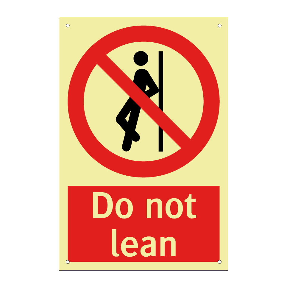 Do not lean