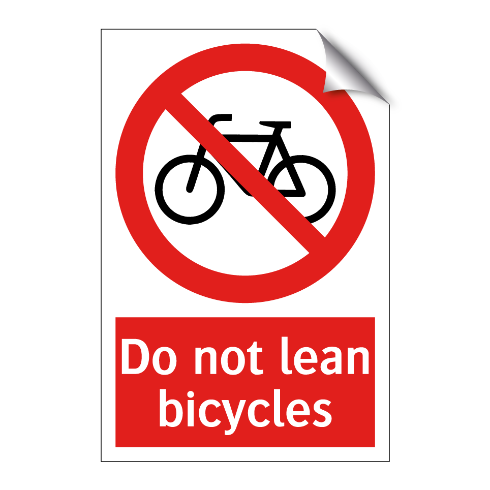 Do not lean bicycles