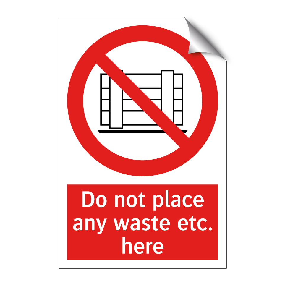 Do not place any waste etc. here