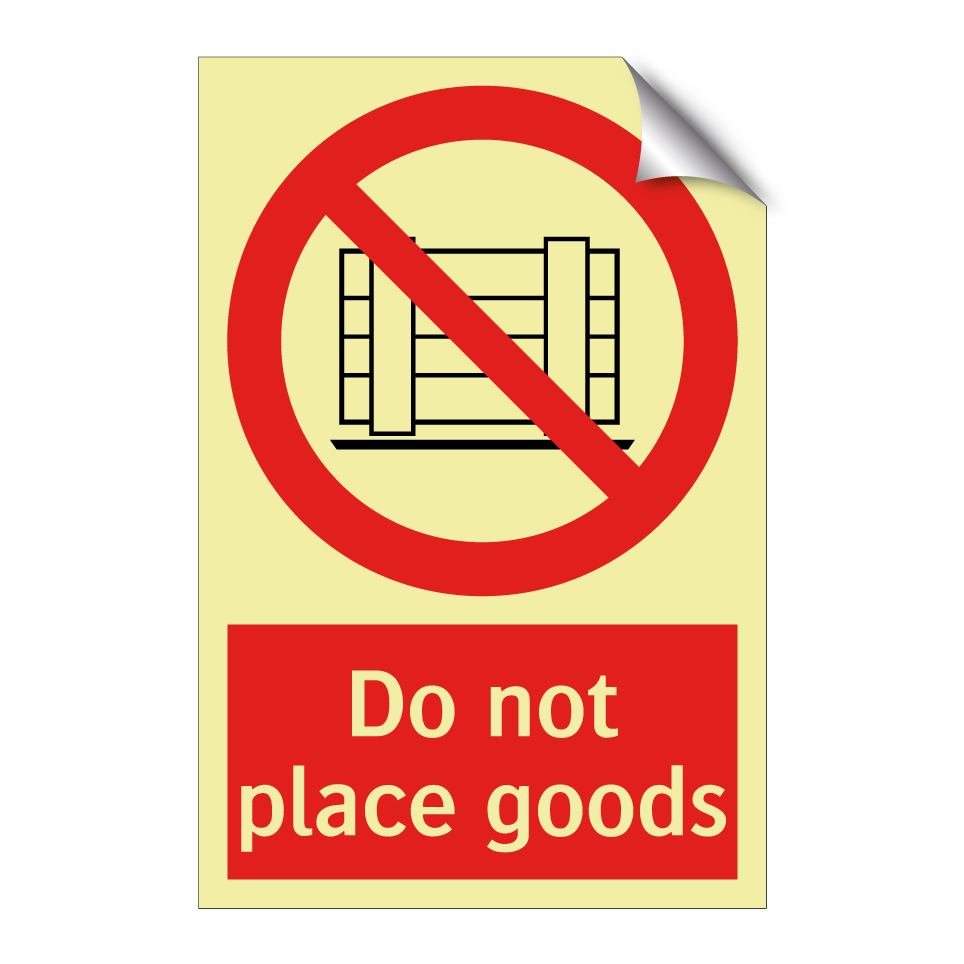 Do not place goods