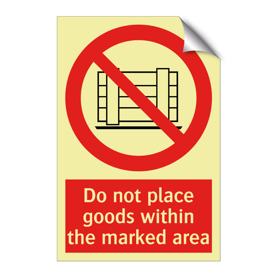 Do not place goods within the marked area