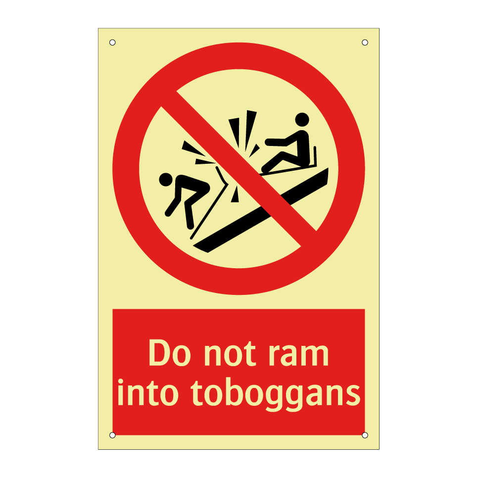 Do not ram into toboggans