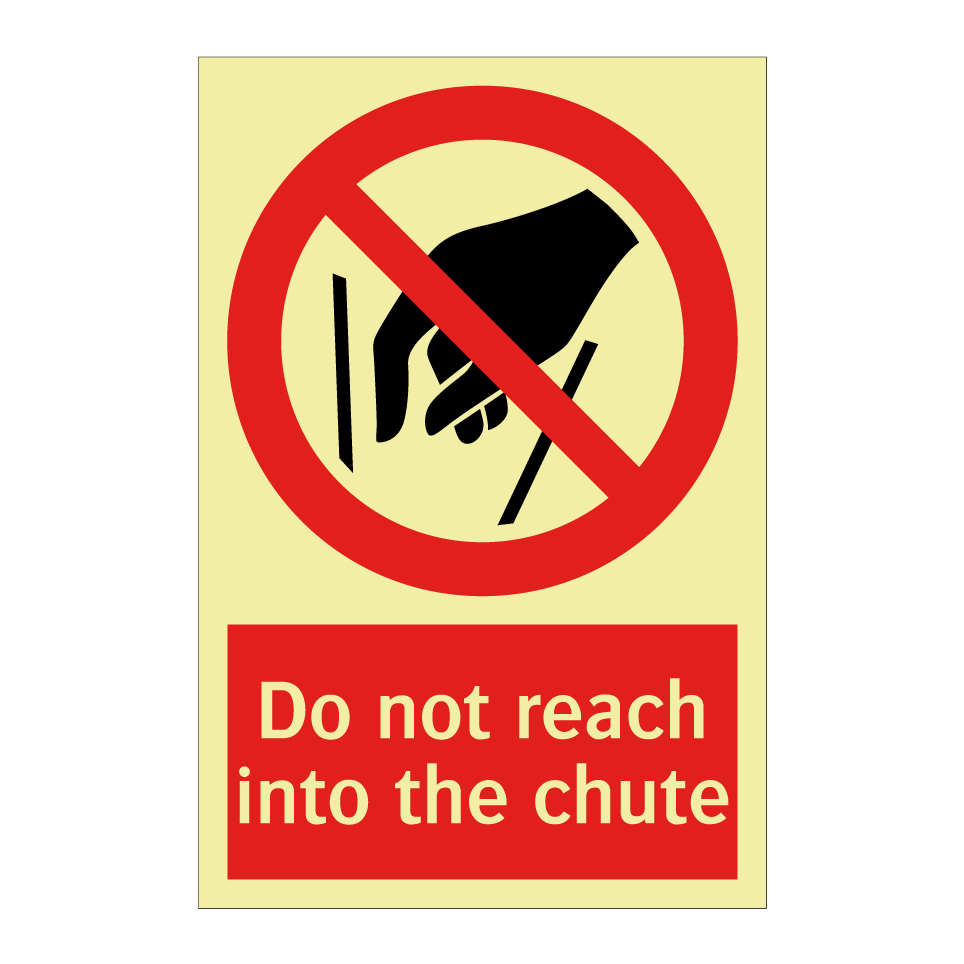 Do not reach into the chute