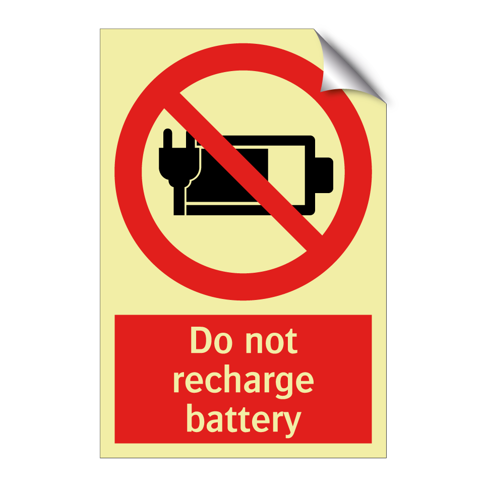 Do not recharge battery
