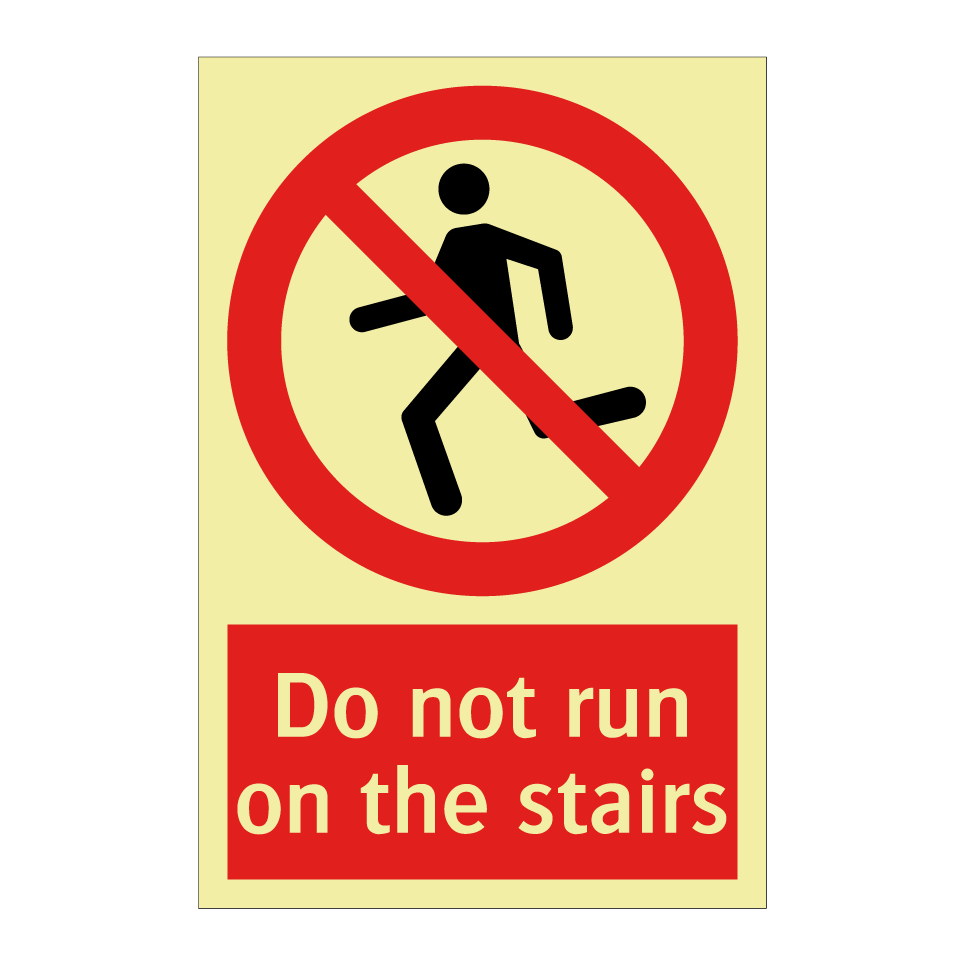 Do not run on the stairs