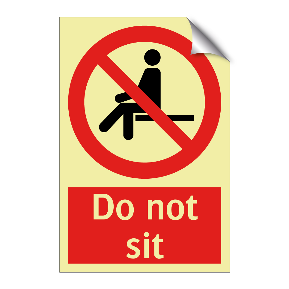 Do not sit