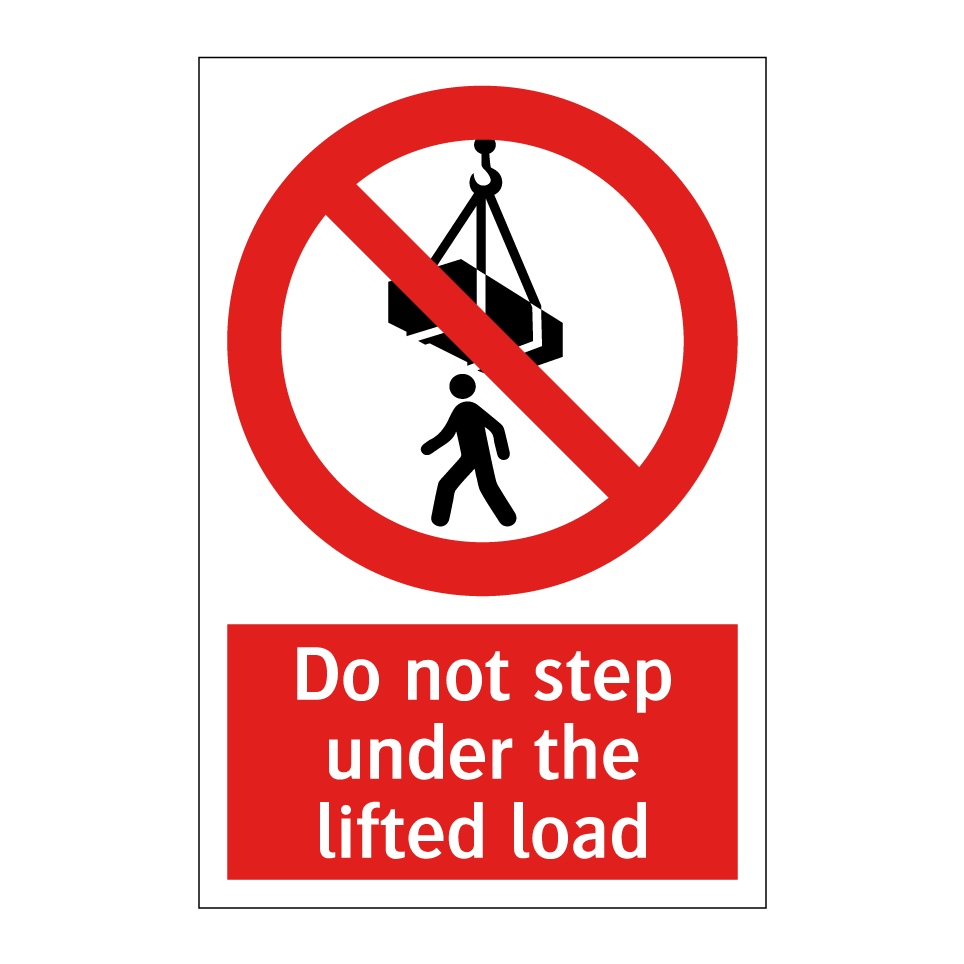 Do not step under the lifted load
