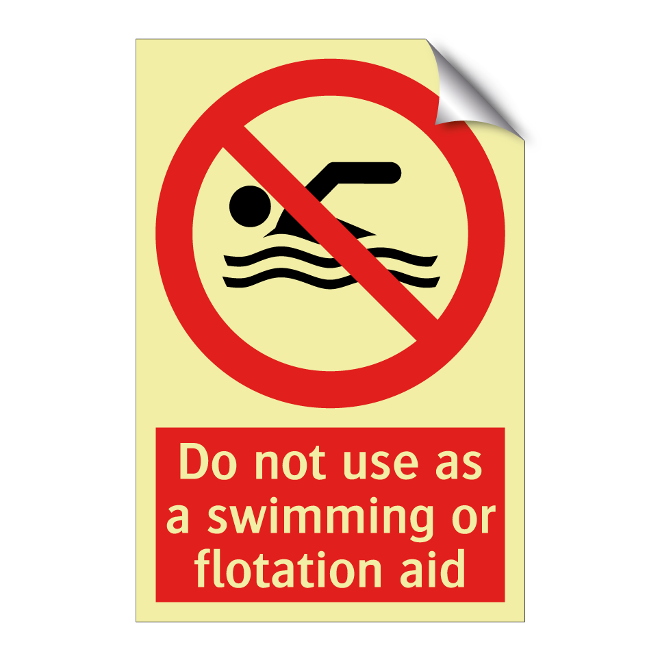 Do not use as a swimming or flotation aid