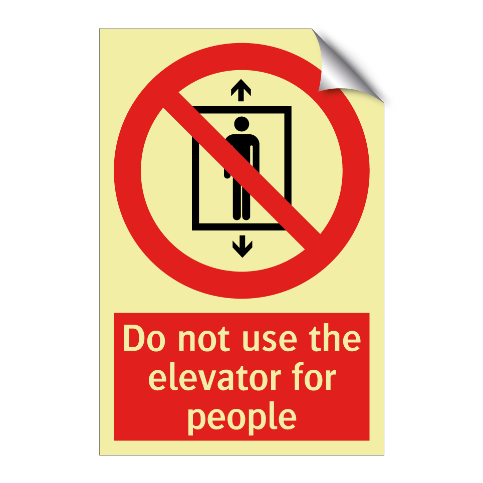 Do not use the elevator for people