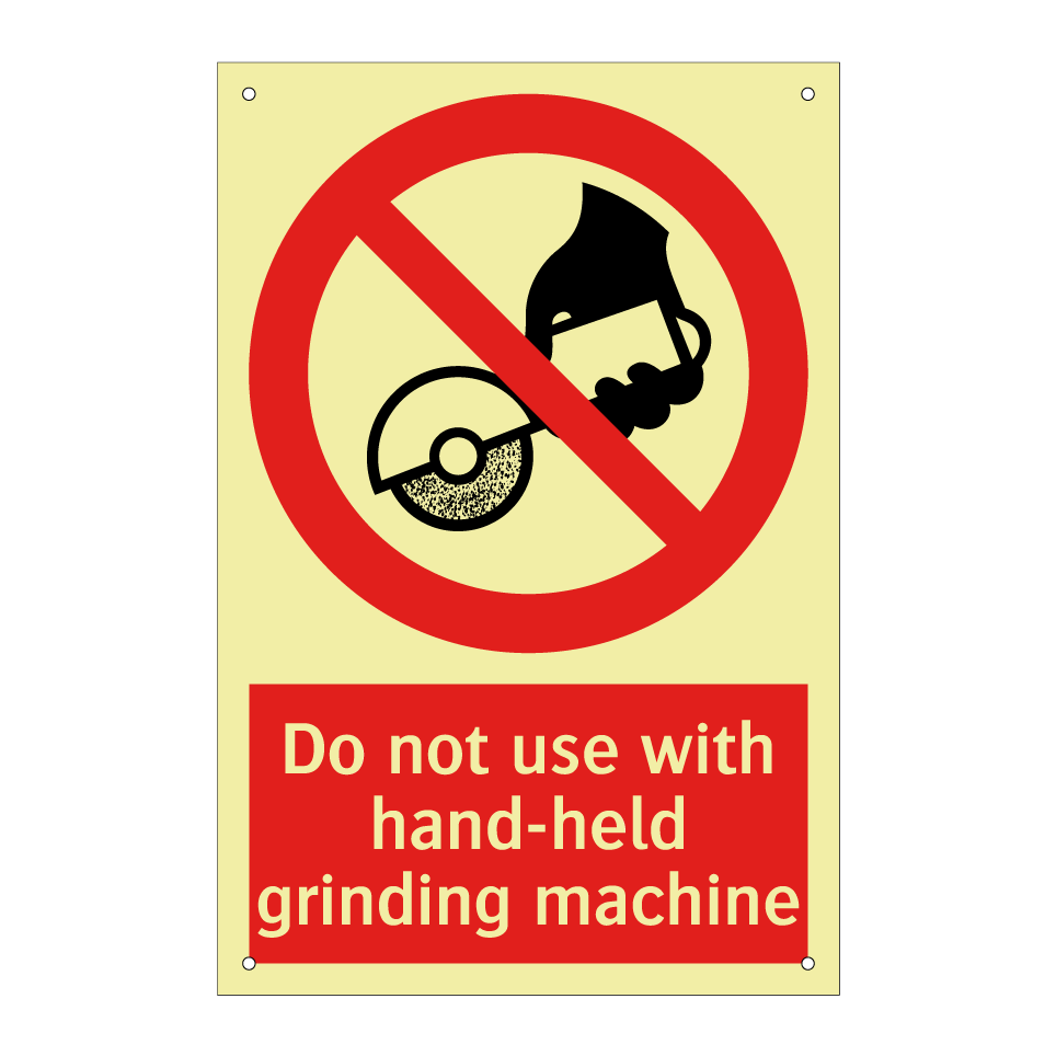 Do not use with hand-held grinding machine