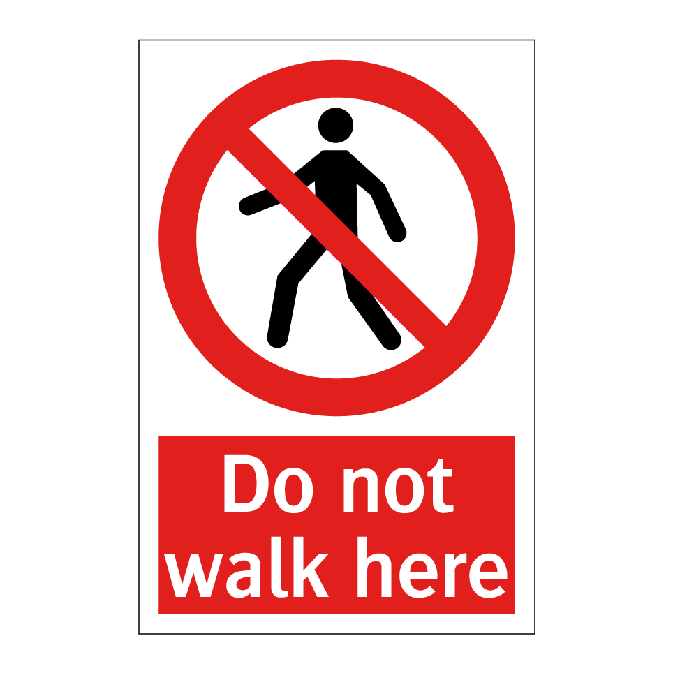 Do not walk here