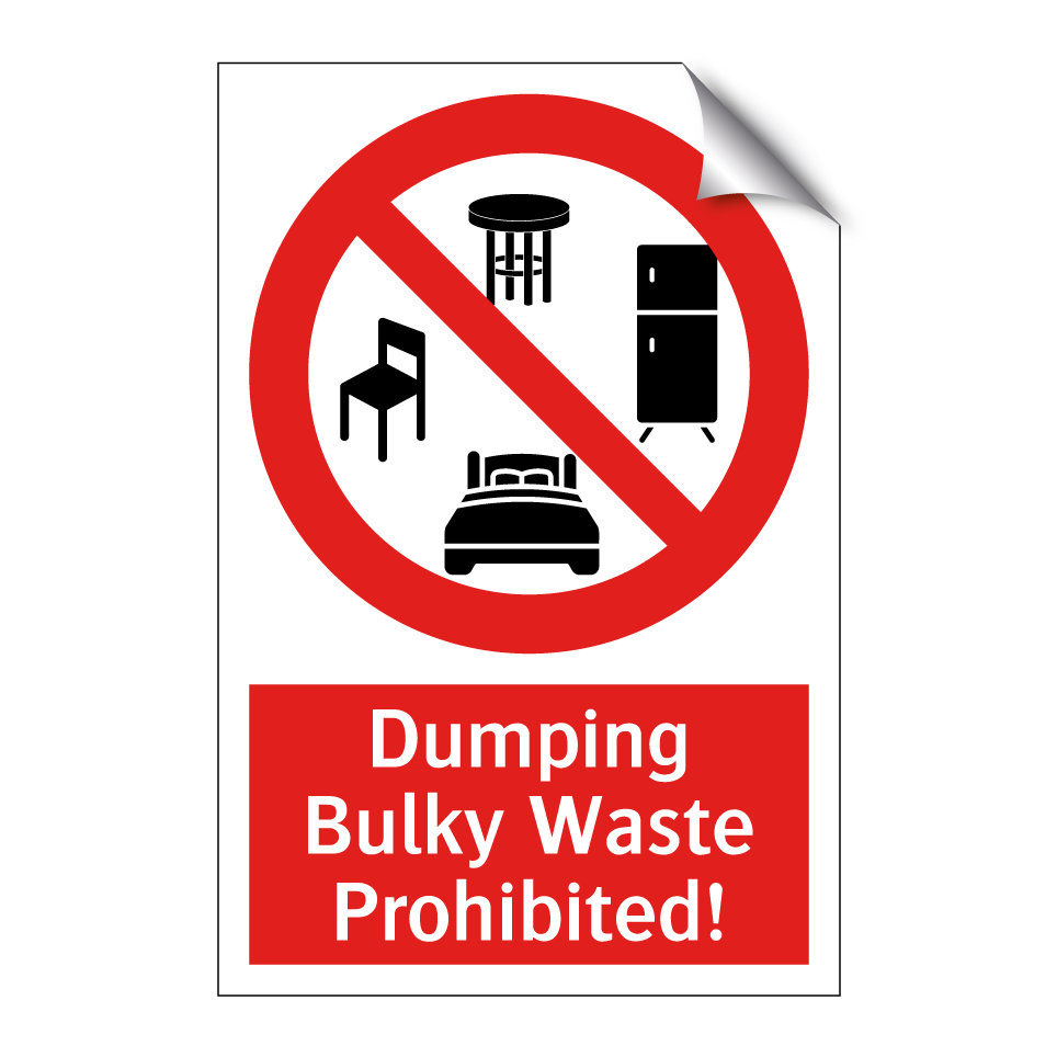Dumping Bulky Waste Prohibited!