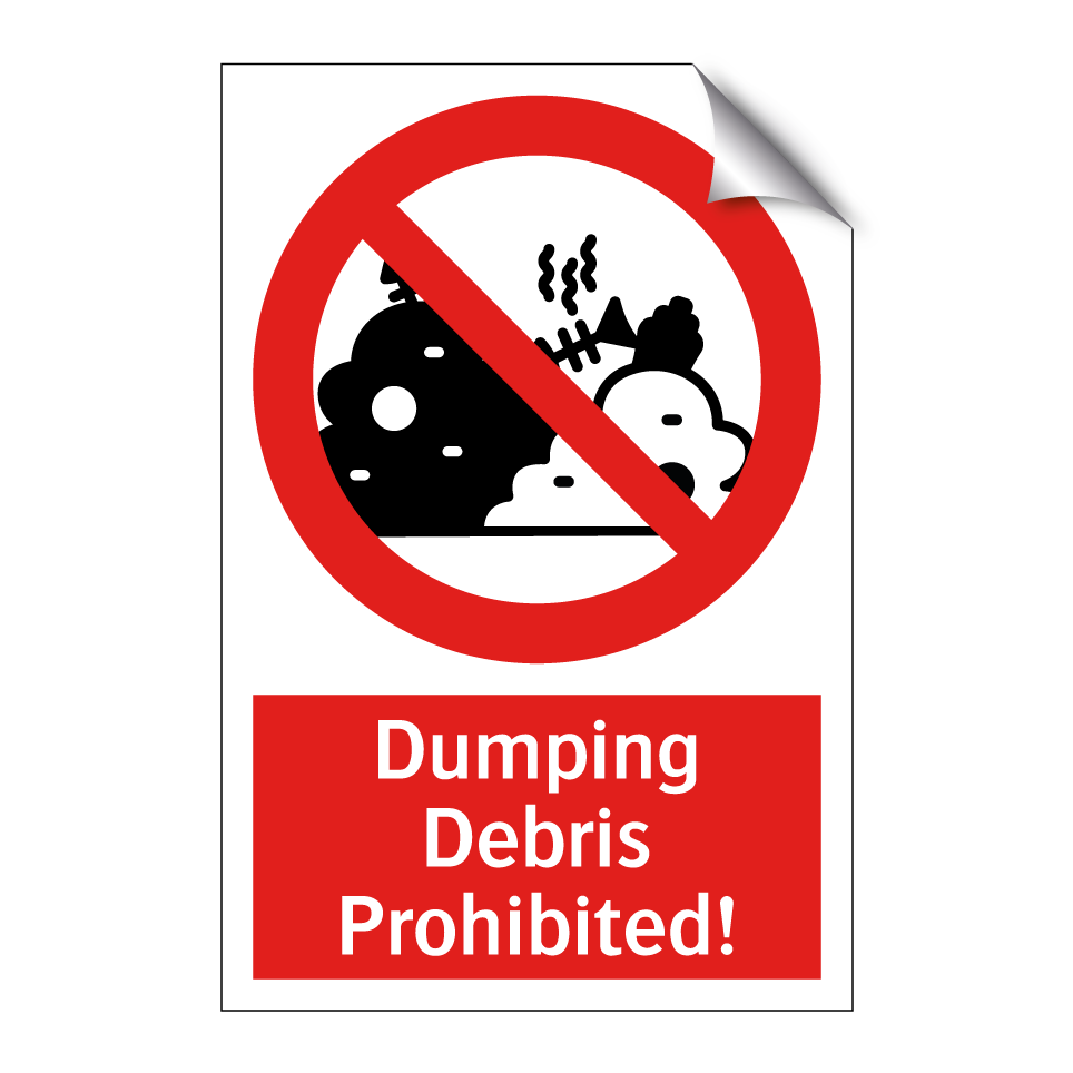 Dumping Debris Prohibited!