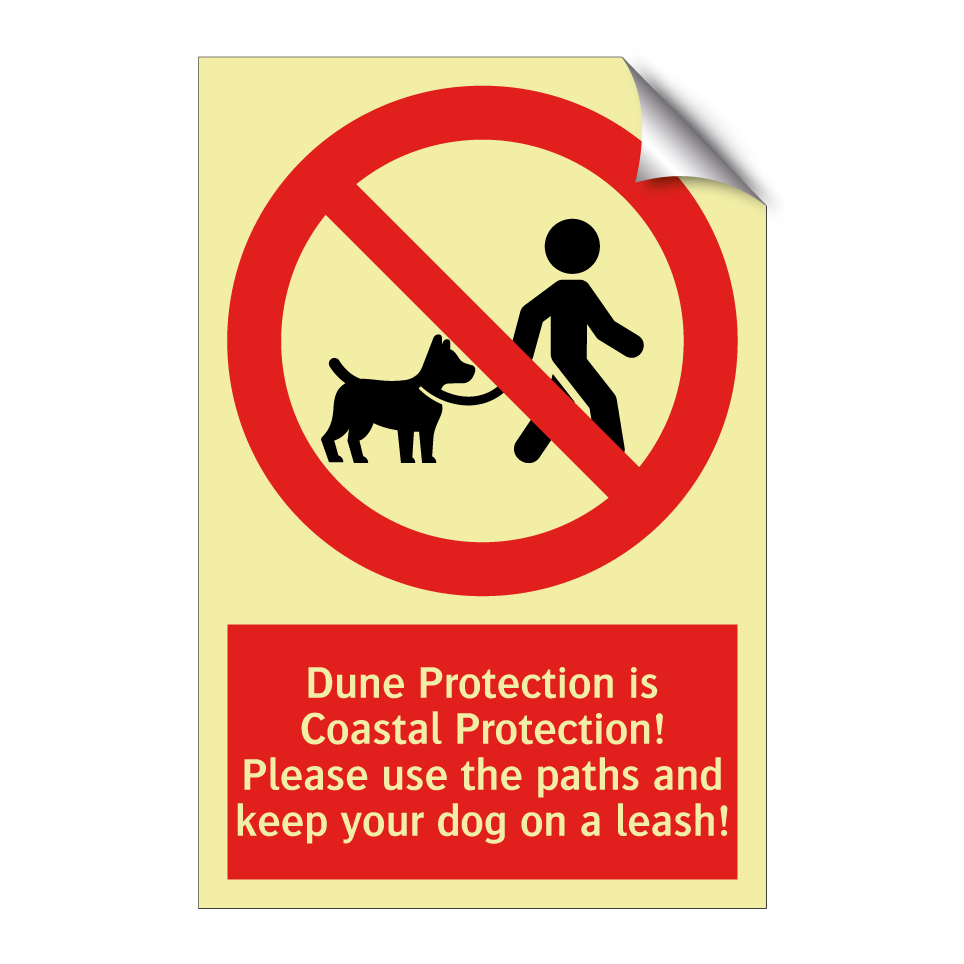 Dune Protection is Coastal Protection! Please use the paths and keep your dog on a leash!