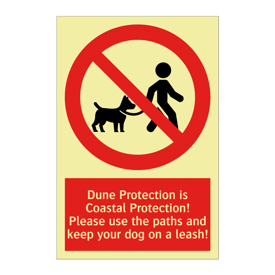 Dune Protection is Coastal Protection! Please use the paths and keep your dog on a leash!