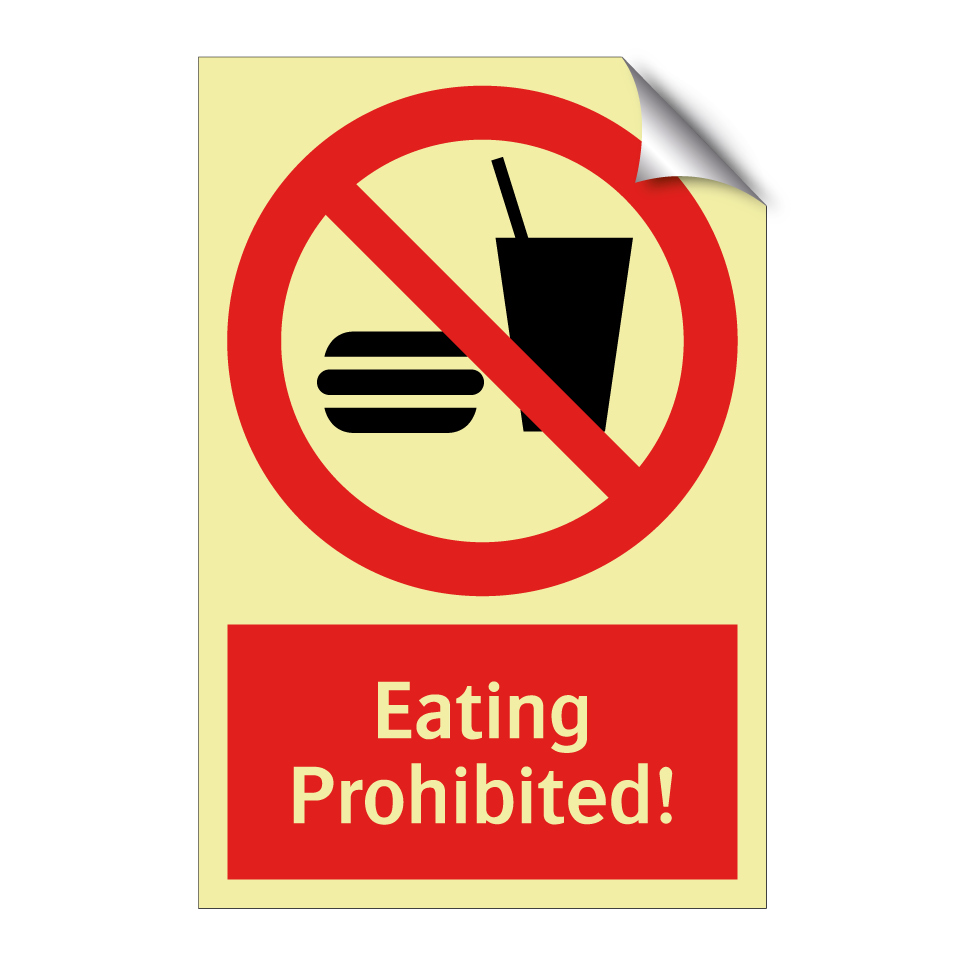Eating Prohibited!