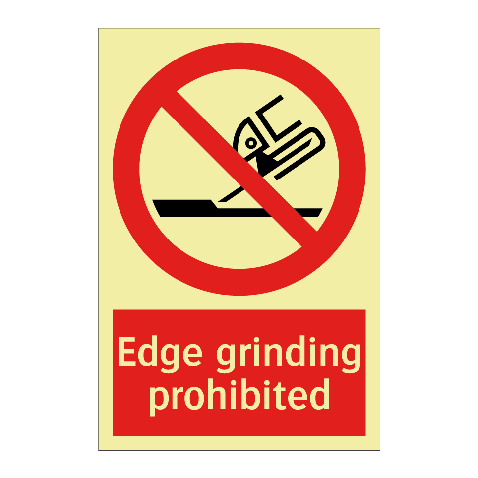 Edge grinding prohibited