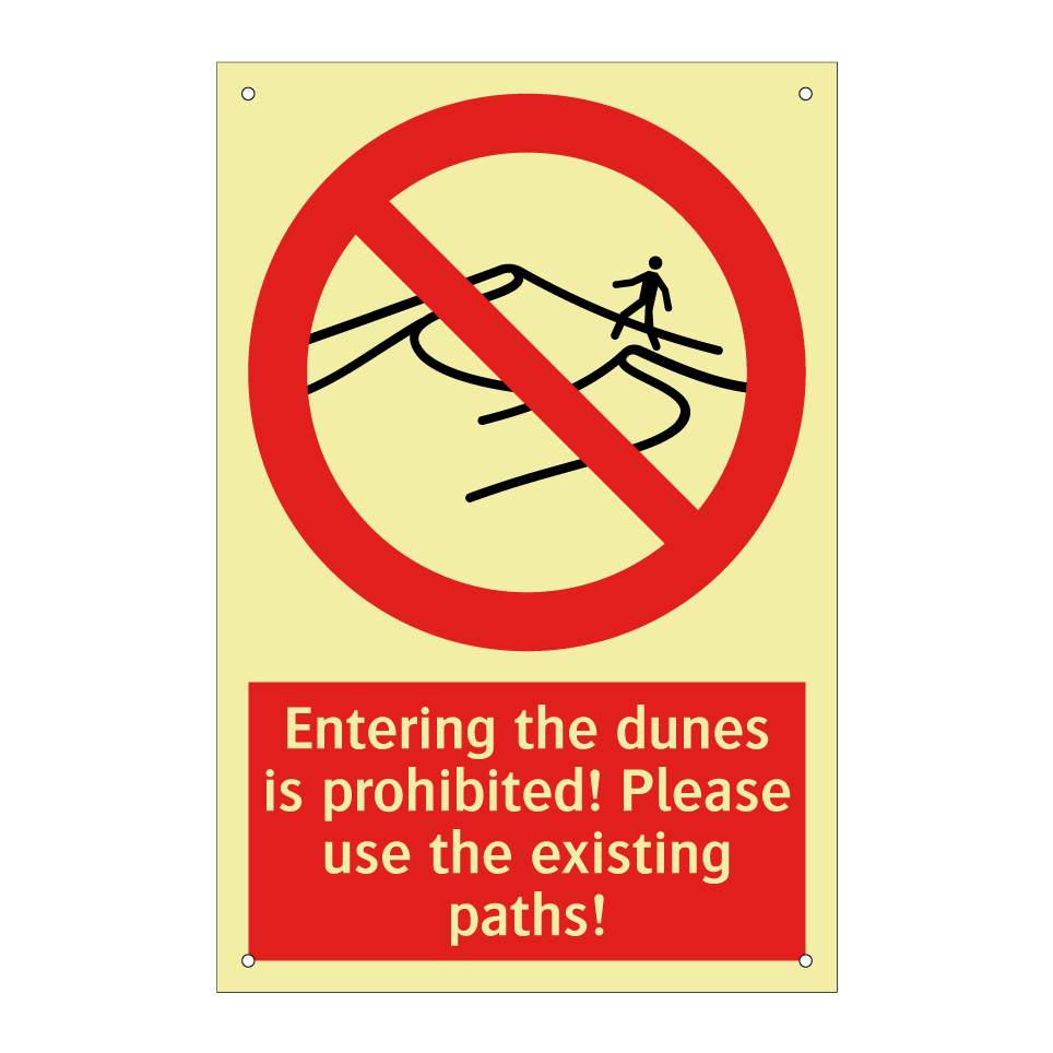 Entering the dunes is prohibited! Please use the existing paths!