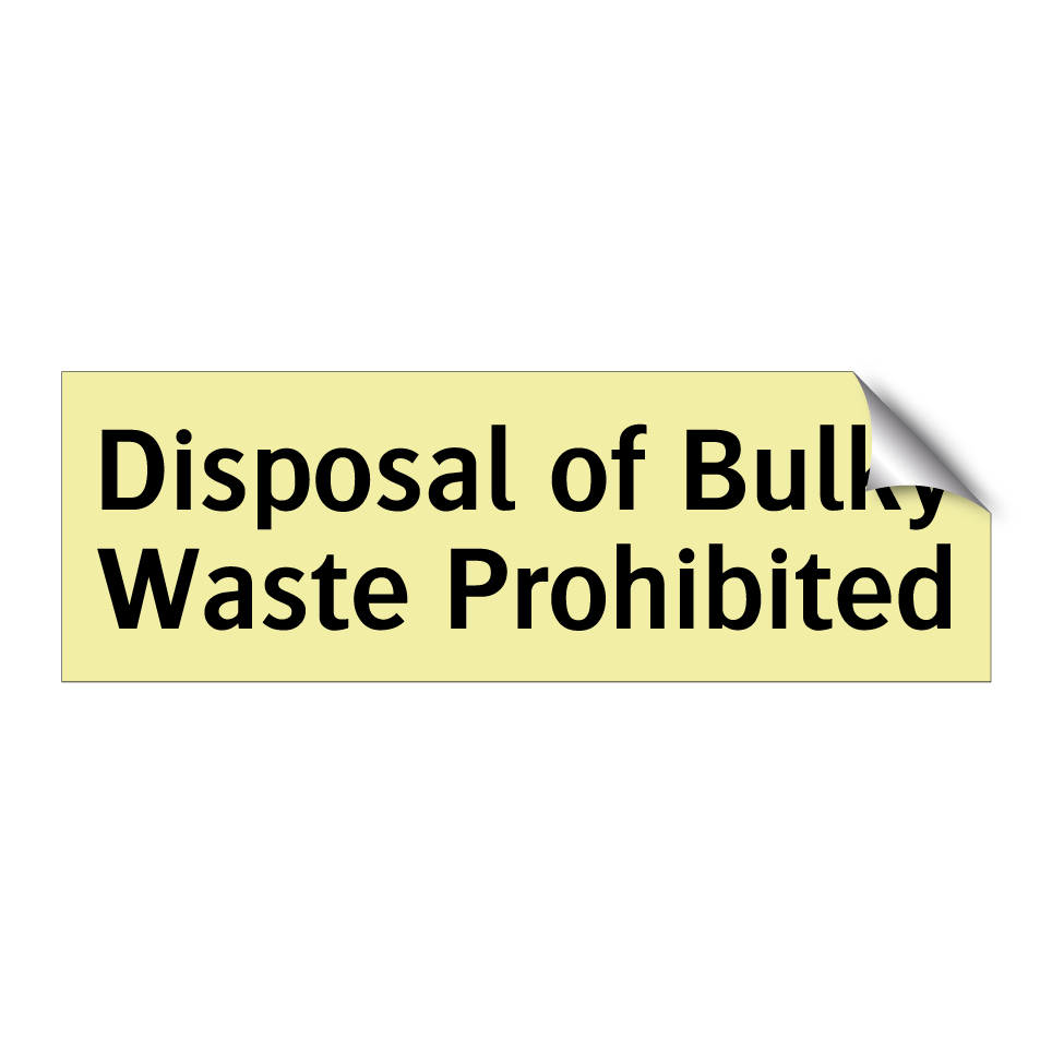 Disposal of Bulky Waste Prohibited