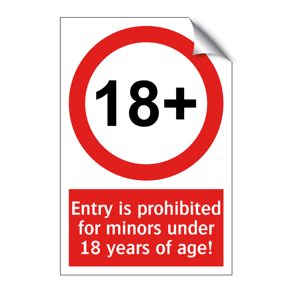 Entry is prohibited for minors under 18 years of age!