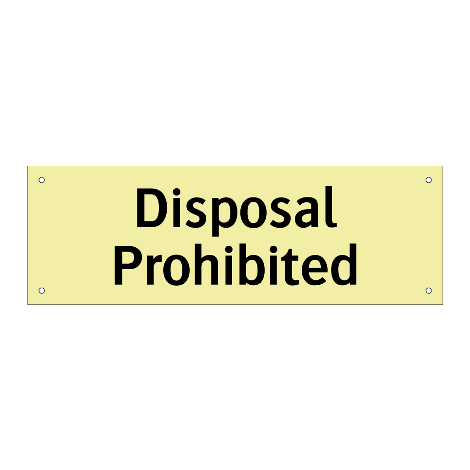 Disposal Prohibited