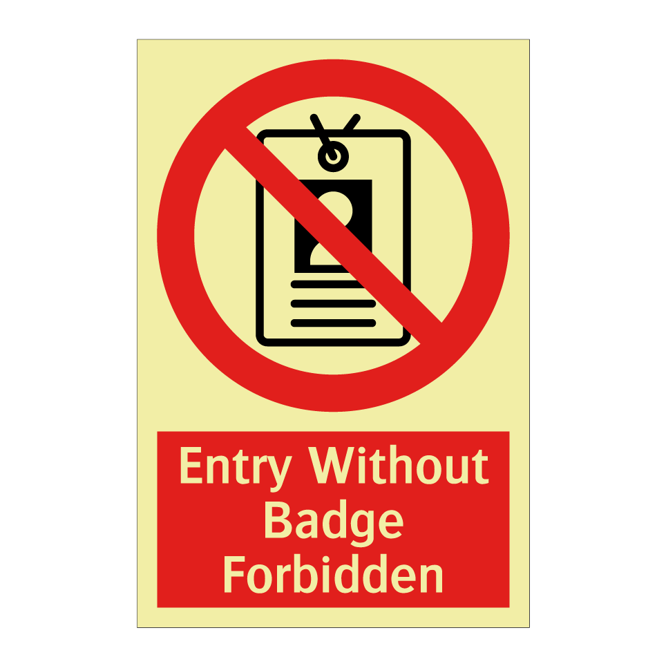 Entry Without Badge Forbidden