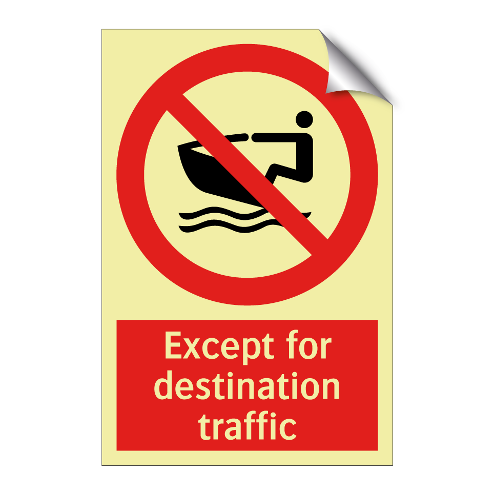 Except for destination traffic