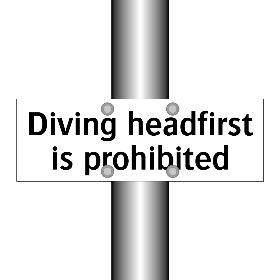 Diving headfirst is prohibited