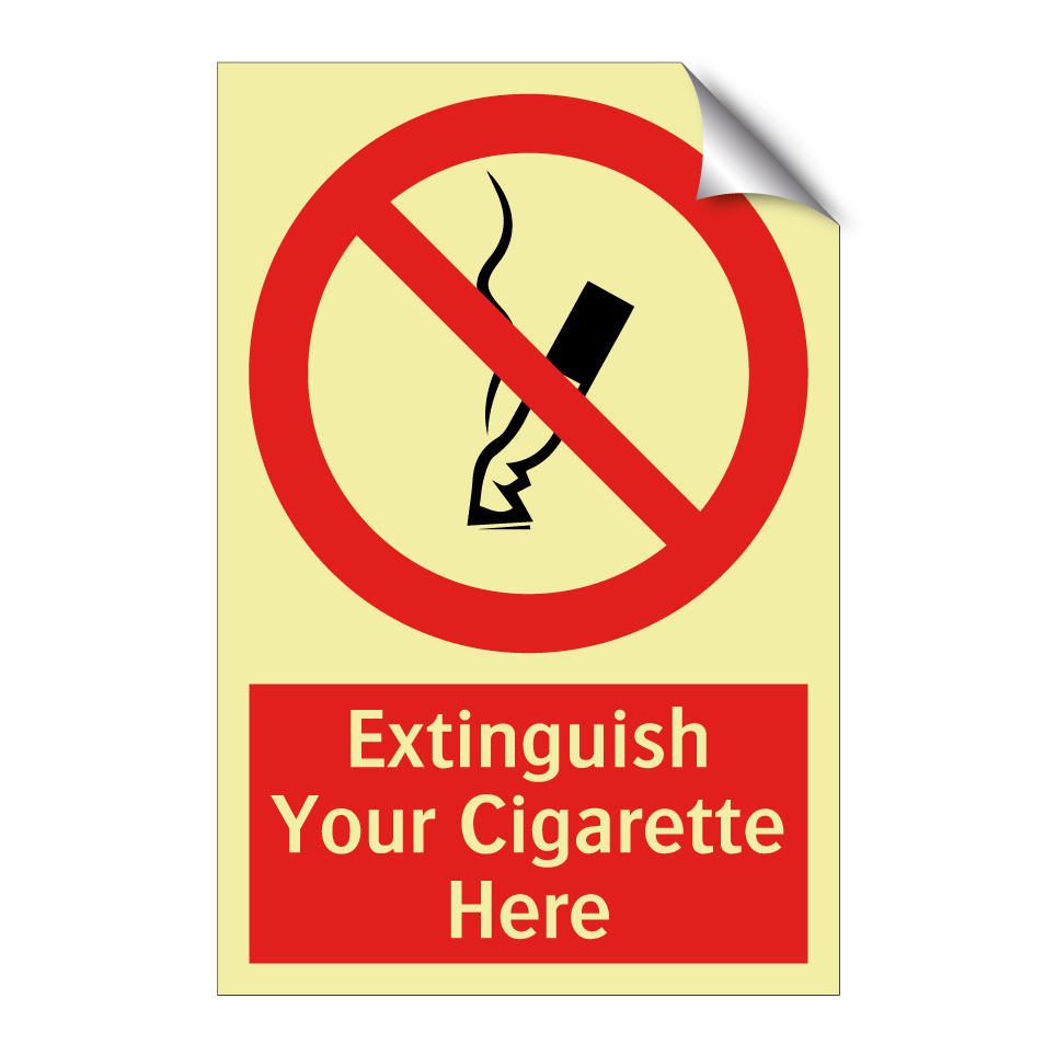 Extinguish Your Cigarette Here