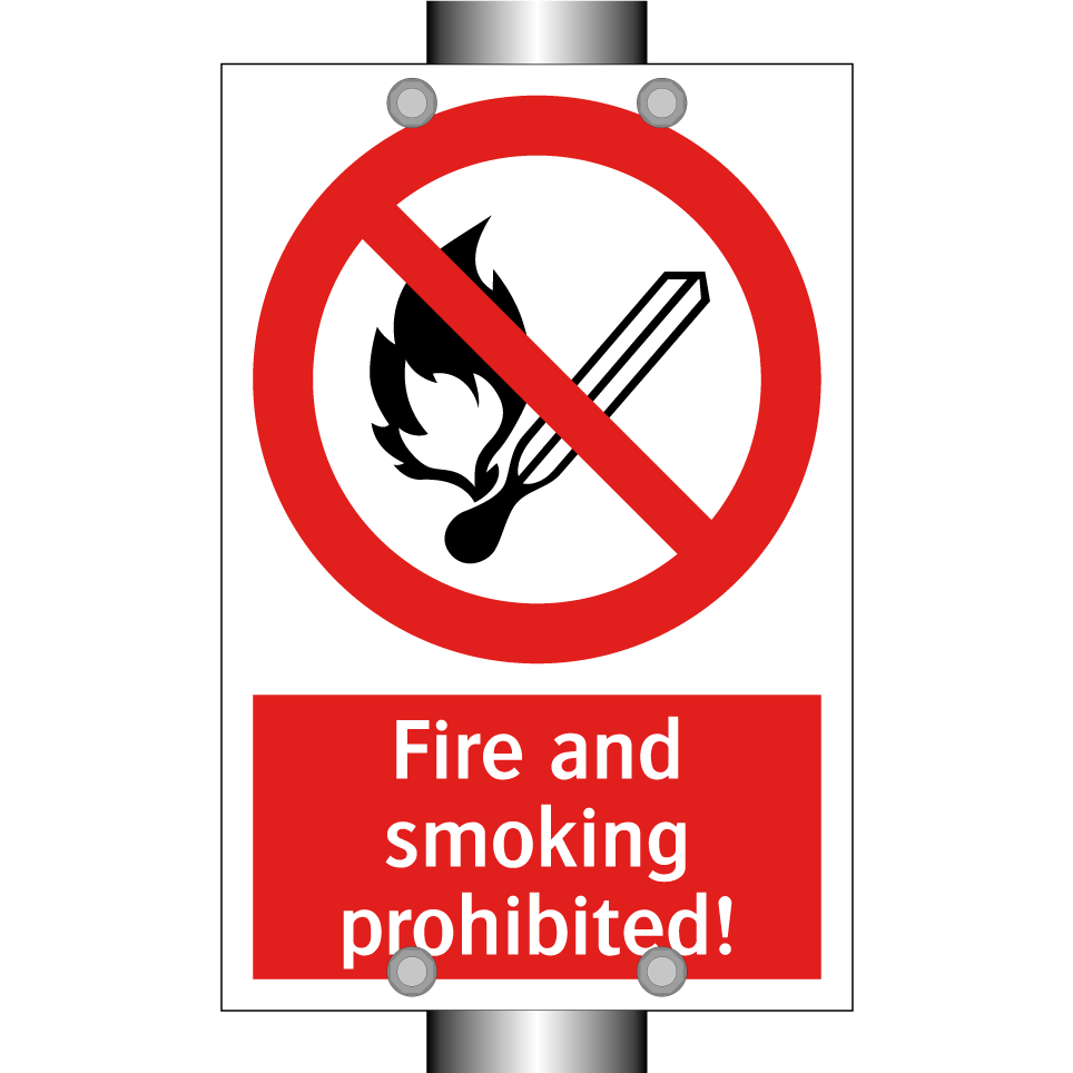 Fire and smoking prohibited!