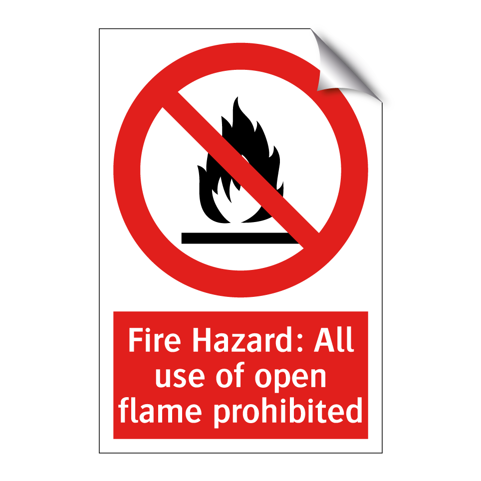 Fire Hazard: All use of open flame prohibited