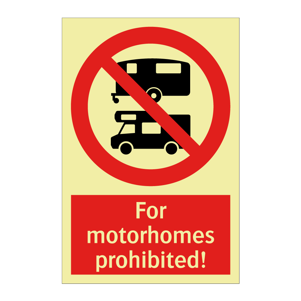 For motorhomes prohibited!