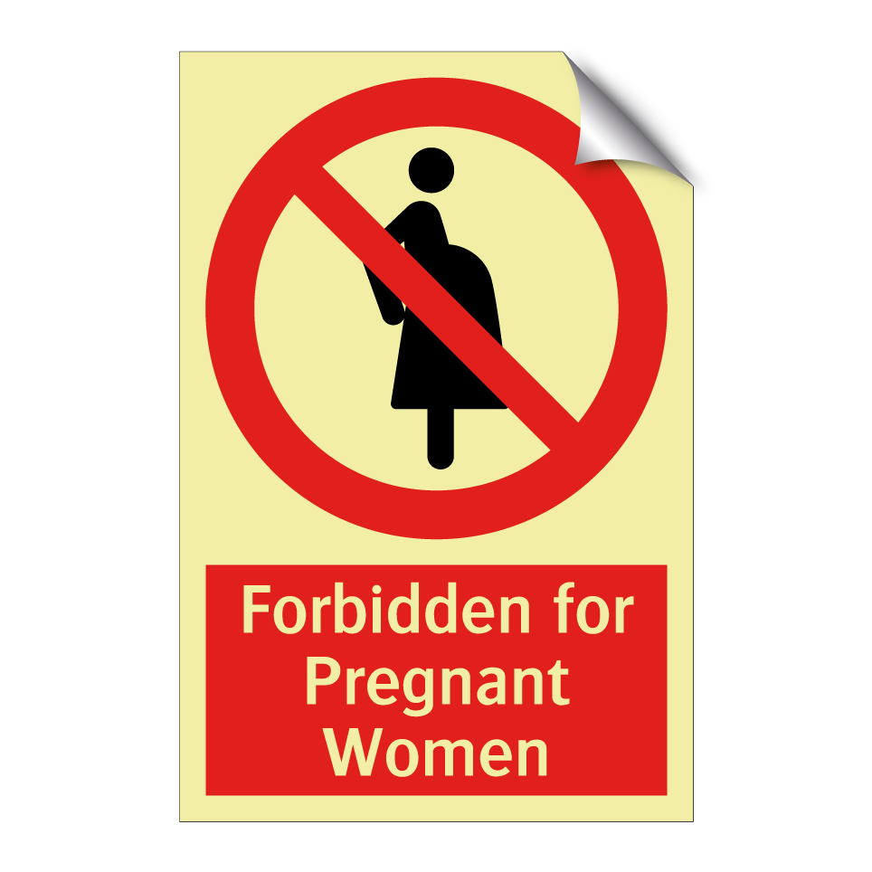 Forbidden for Pregnant Women