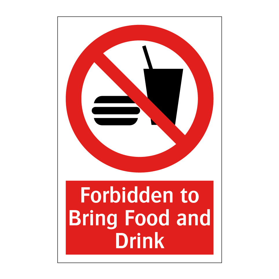Forbidden to Bring Food and Drink