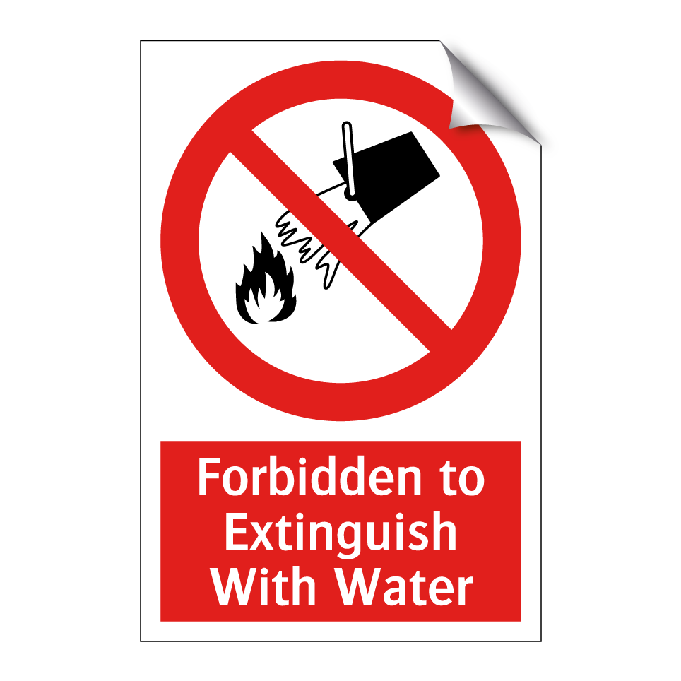 Forbidden to Extinguish With Water