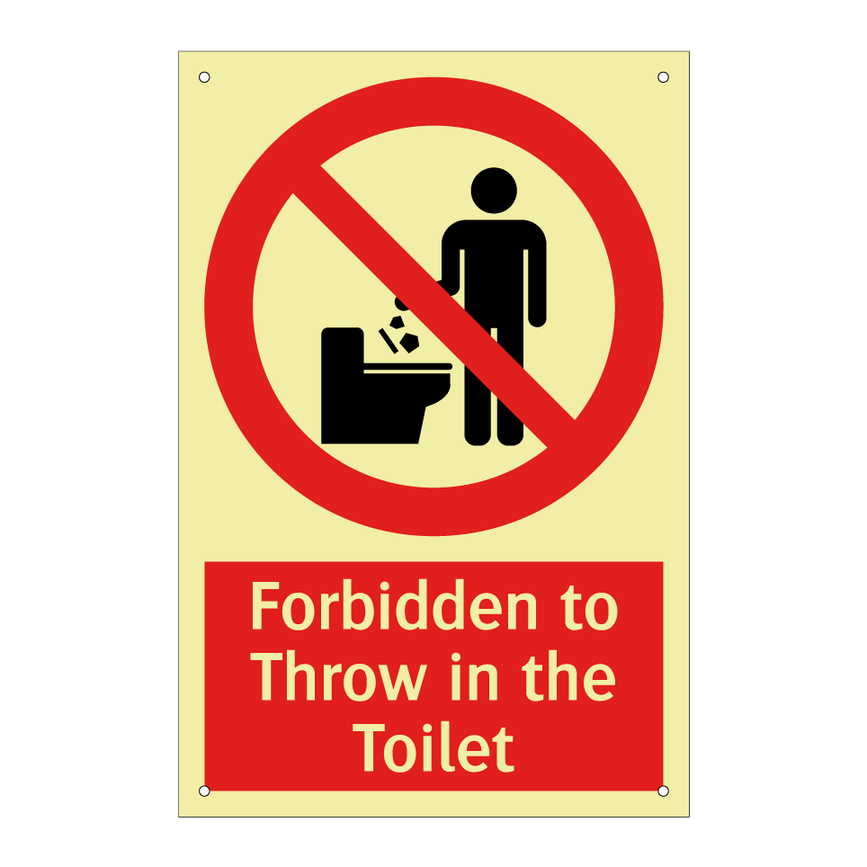 Forbidden to Throw in the Toilet