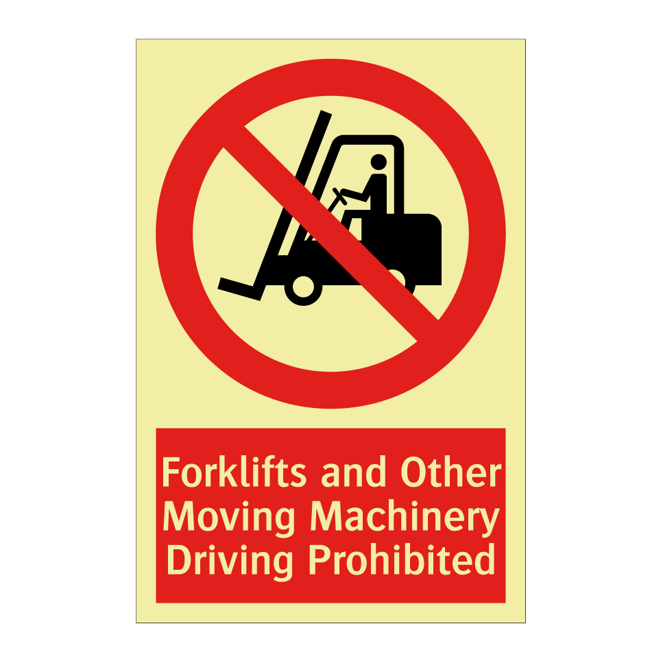 Forklifts and Other Moving Machinery Driving Prohibited