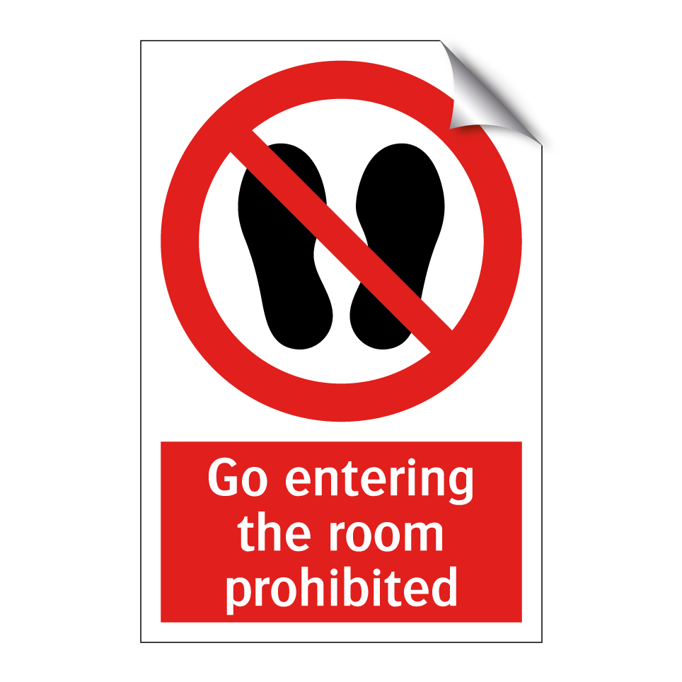 Go entering the room prohibited