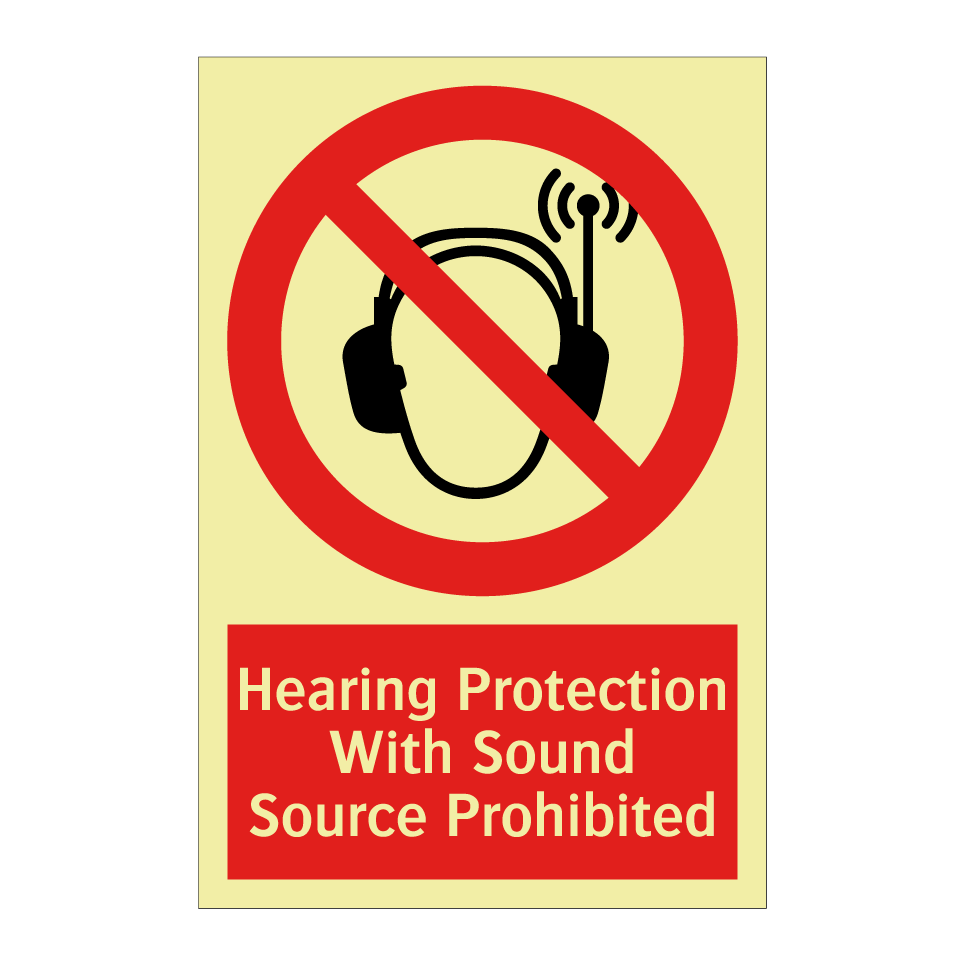 Hearing Protection With Sound Source Prohibited
