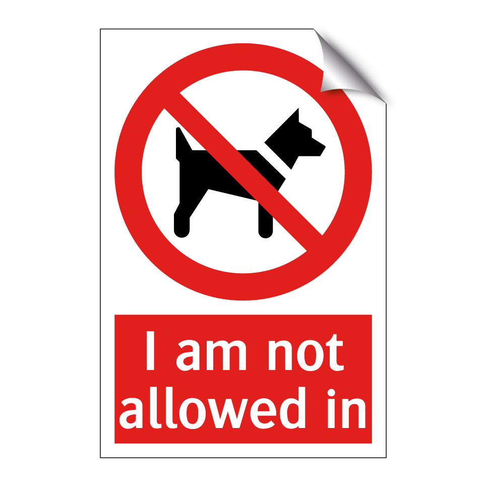 I am not allowed in
