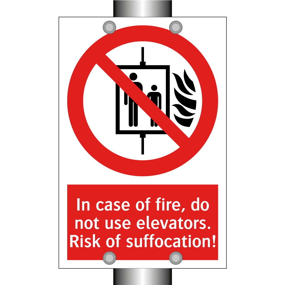 In case of fire, do not use elevators. Risk of suffocation!