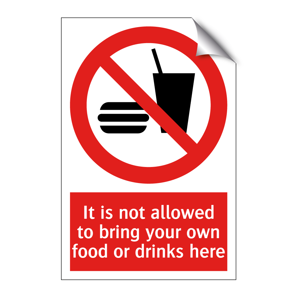 It is not allowed to bring your own food or drinks here
