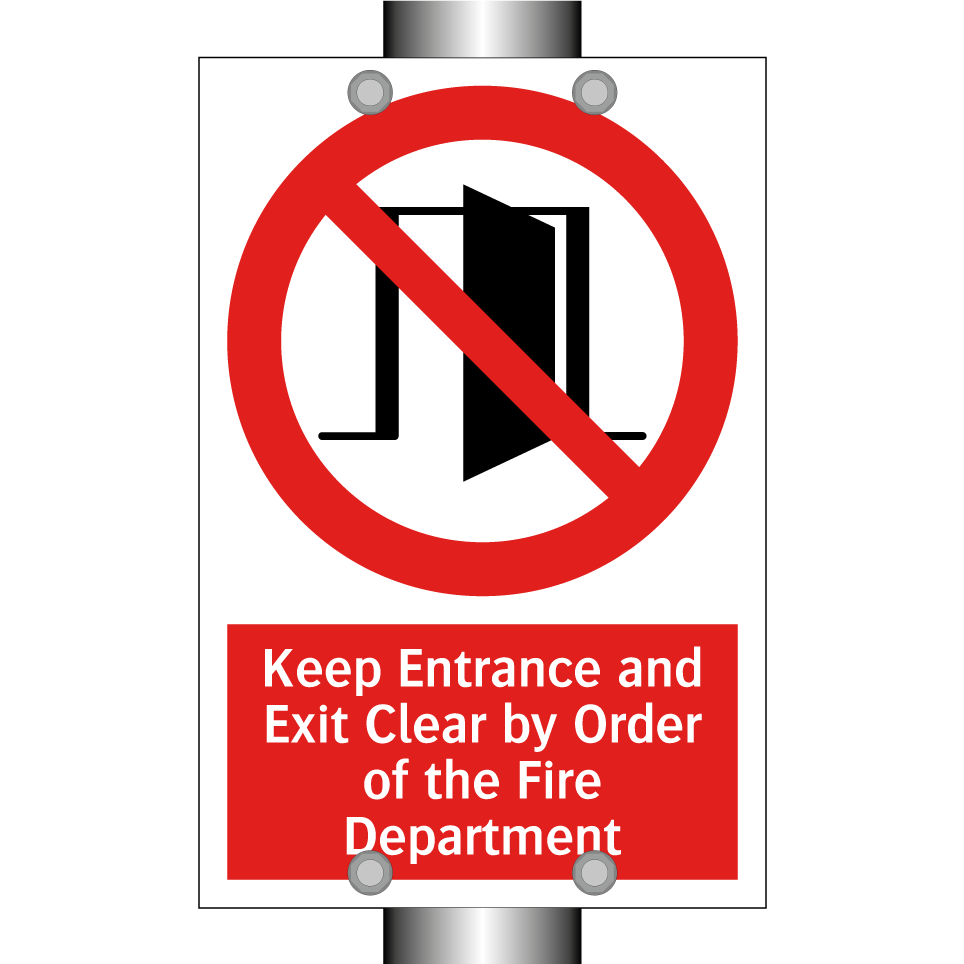 Keep Entrance and Exit Clear by Order of the Fire Department