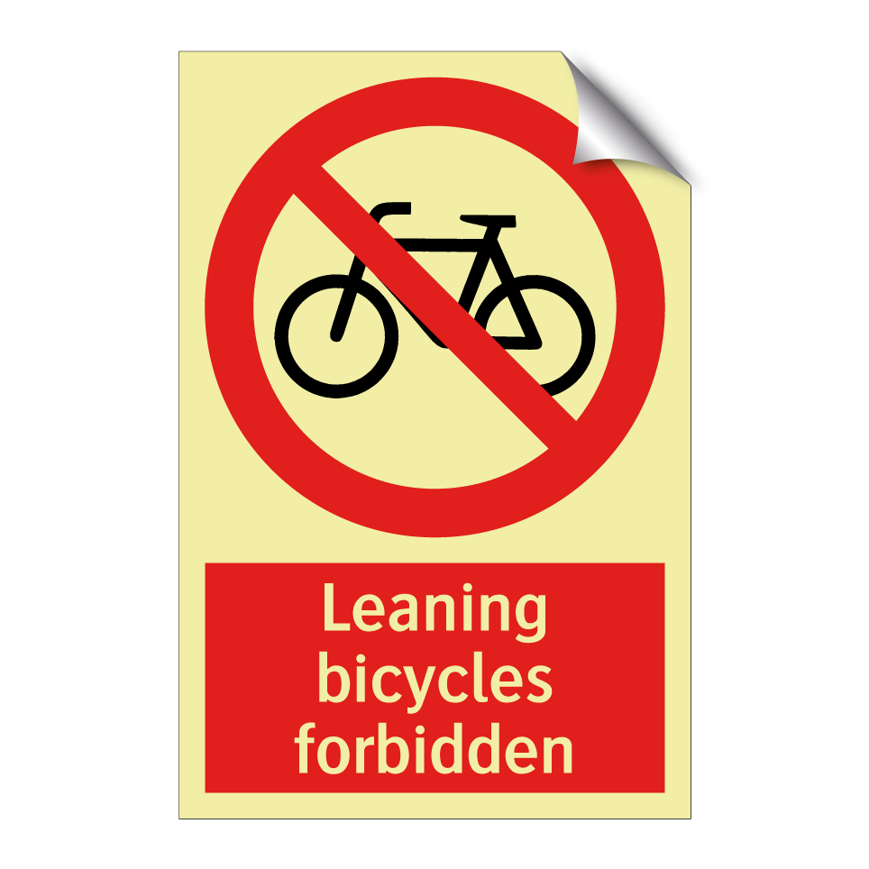 Leaning bicycles forbidden