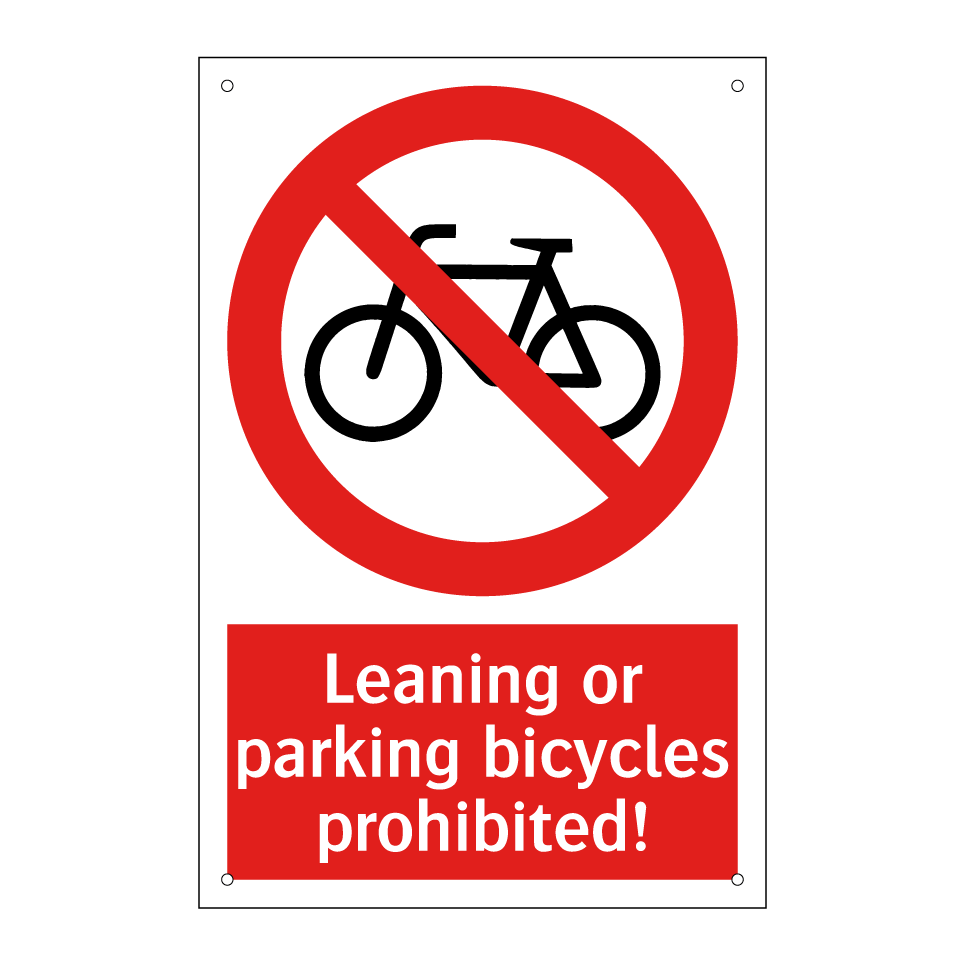 Leaning or parking bicycles prohibited!