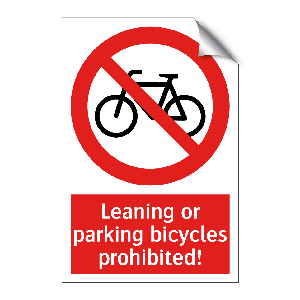 Leaning or parking bicycles prohibited!