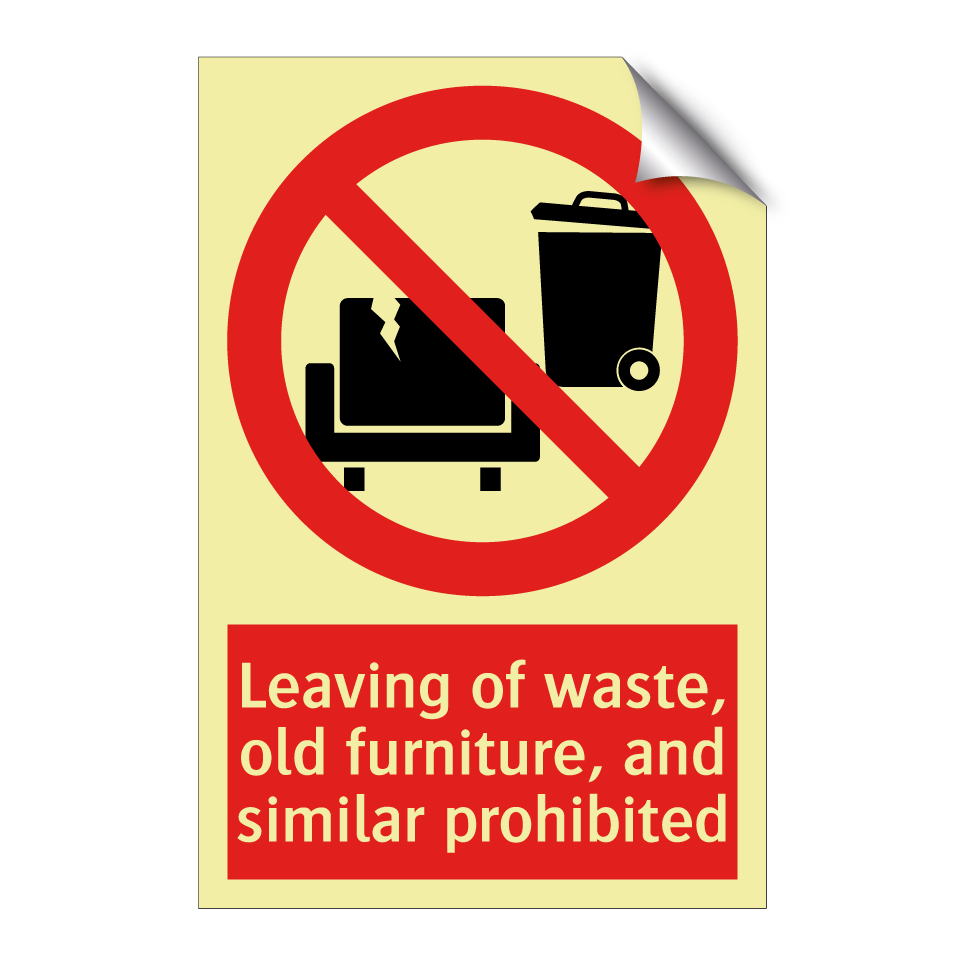Leaving of waste, old furniture, and similar prohibited