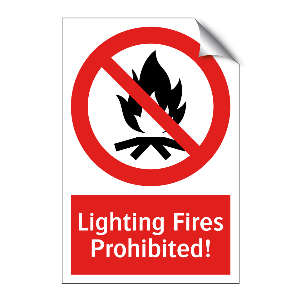 Lighting Fires Prohibited!