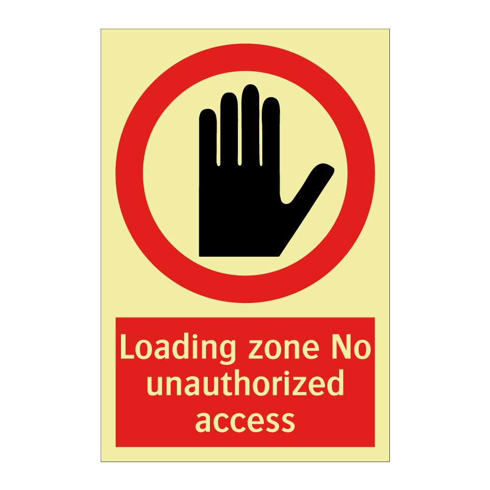 Loading zone No unauthorized access
