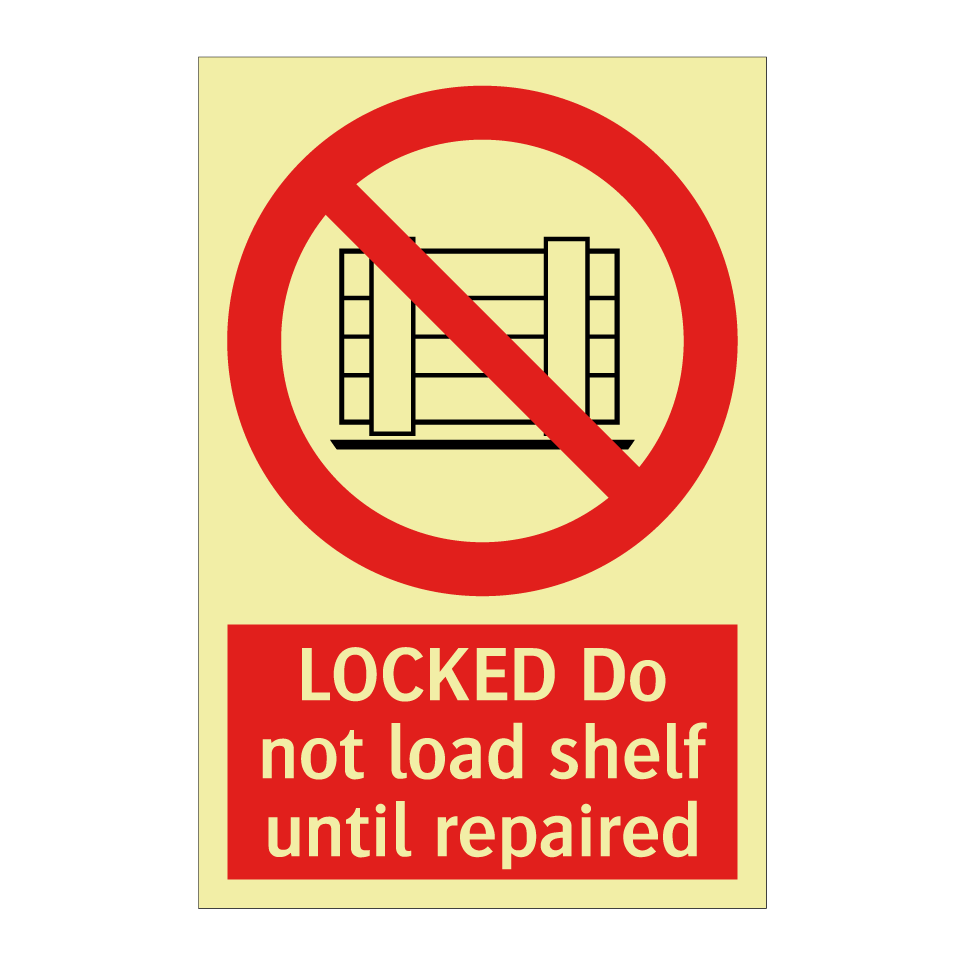 LOCKED Do not load shelf until repaired